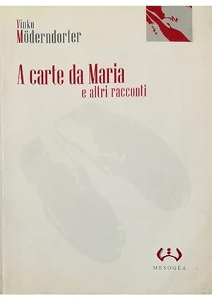 Bild des Verkufers fr A carte da Maria e altri racconti zum Verkauf von Libreria Tara