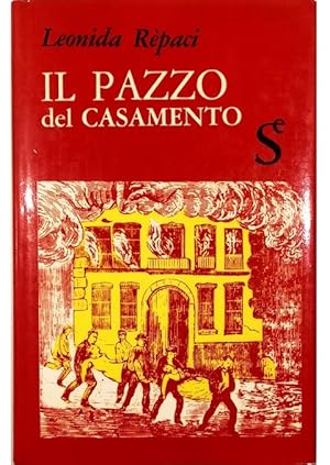 Seller image for Il pazzo del casamento for sale by Libreria Tara