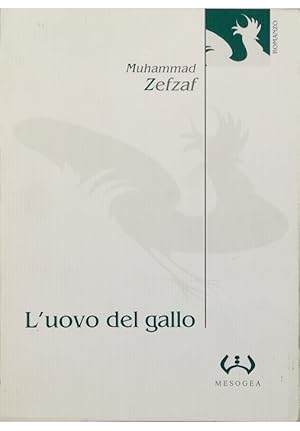 Seller image for L'uovo del gallo for sale by Libreria Tara