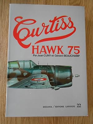 Image du vendeur pour Curtiss Hawk 75 mis en vente par D'un livre  l'autre