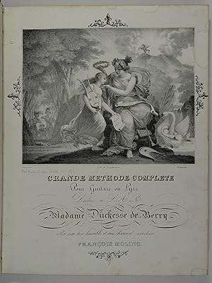 Grande méthode complette [sic] pour la guitare dediee a Son Altesse Royale Madame Duchesse de Ber...