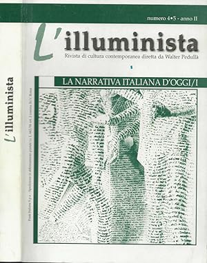 Bild des Verkufers fr L illuminista n.4,5 la narrativa italiana d oggi I zum Verkauf von Biblioteca di Babele