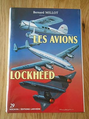 Image du vendeur pour Les avions Lockheed - 1913 - 1988 mis en vente par D'un livre  l'autre