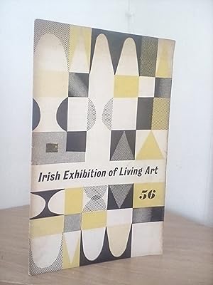 Irish Exhibition of Living Art 16th August - 15th September, 1956 at The National College of Art