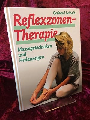 Reflexzonen-Therapie. Massagetechniken und Heilanzeigen.