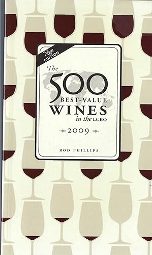 Seller image for 500 Best-value Wines In The Lcbo 2009 for sale by BYTOWN BOOKERY