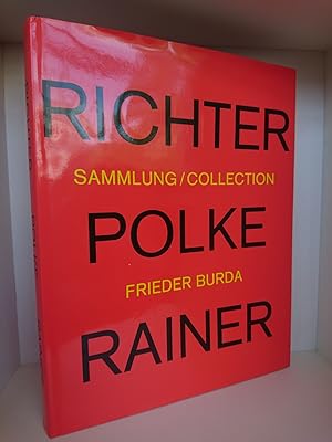 Gerhard Richter, Sigmar Polke, Arnulf Rainer Sammlung Frieder Burda