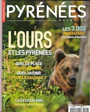 Pyrénées Magazine n° 106 . Juillet - Août 2006 : L'OURS et Les Pyrénées - Quelle Place pour L'hom...