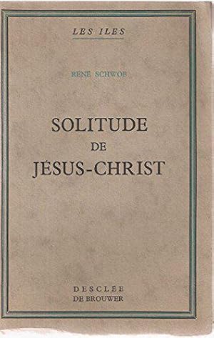 Imagen del vendedor de Solitude de jesus christ a la venta por JLG_livres anciens et modernes