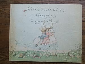 Romantisches Märchen von Joseph von Eichendorff. Bilder von Elsa Eisgruber