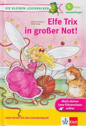 Bild des Verkufers fr Die kleinen Lesedrachen ~ Elfe Trix in groer Not. zum Verkauf von TF-Versandhandel - Preise inkl. MwSt.
