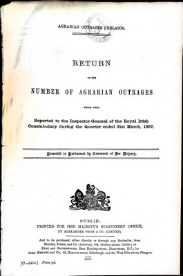 Immagine del venditore per Number of Agrarian Outrages which were reported to the Inspector-general of the Royal Irish constabulary during the Quarter ended 31st march 1897 venduto da Kennys Bookstore