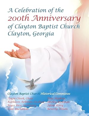 Seller image for Celebration of the 200Th Anniversary of Clayton Baptist Church, Clayton, Georgia for sale by moluna