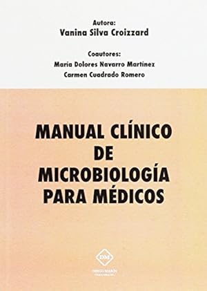 Immagine del venditore per MANUAL CLINICO DE MICROBIOLOGIA PARA MEDICOS venduto da lisarama