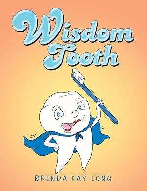 Seller image for Wisdom Tooth for sale by moluna