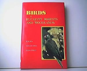 Bild des Verkufers fr Birds of Eucalypt Forests and Woodlands - Ecology, Conservation, Management. zum Verkauf von Antiquariat Kirchheim