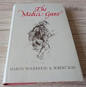 Imagen del vendedor de The Medici Guns a la venta por ladybird & more books