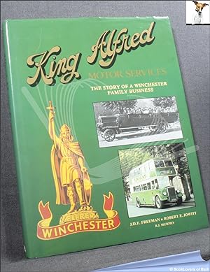 Bild des Verkufers fr King Alfred Motor Services: The Story of a Winchester Family Business zum Verkauf von BookLovers of Bath