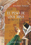 Image du vendeur pour El peso de una Misa mis en vente par Agapea Libros