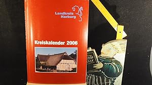 Imagen del vendedor de Kreiskalender 2006. Jahrbuch fr den Landkreis Harburg. a la venta por Versandantiquariat Ingo Lutter