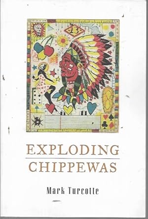 Exploding Chippewas (signed)