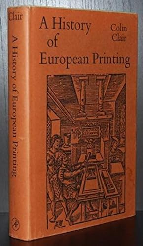 Seller image for A History of European Printing. for sale by Librera Jos Porra Turanzas S.A.