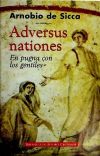 Imagen del vendedor de Adversus nationes. "En pugna con los gentiles" a la venta por Agapea Libros