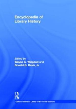 Bild des Verkufers fr Encyclopedia of Library History : (Garland Reference Library of Social Science). zum Verkauf von Librera Jos Porra Turanzas S.A.