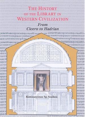 Image du vendeur pour The History of the Library in Western Civilization, Volume II: From Cicero to Hadrian: The Roman World from the Beginnings of Latin Literature to the Monumental and Private Libraries of the Empire. mis en vente par Librera Jos Porra Turanzas S.A.