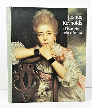 Seller image for Joshua Reynolds e l'invenzione della celebrit for sale by Henry Pordes Books Ltd