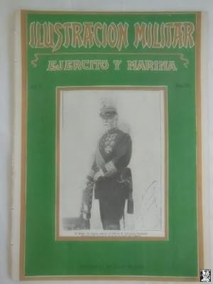 ILUSTRACIÓN MILITAR. Ejercito y Marina. Año II, Núm 37. Julio 1906