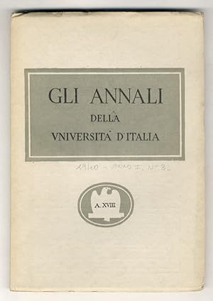 Annali (Gli) della Università d'Italia. Rivista bimestrale dell'Istruzione superiore pubblicata a...