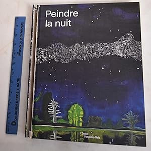 Bild des Verkufers fr Peindre La Nuit zum Verkauf von Mullen Books, ABAA