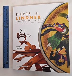 Immagine del venditore per Pierre H. Lindner: Una Vita Per L' Arte, Ein Leben Fur Die Kunst venduto da Mullen Books, ABAA