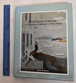 Seller image for Fairfield Porter: A Catalogue Raisonne of His Prints, Including Illustrations, Bookjackets, and Exhibition Posters for sale by Mullen Books, ABAA