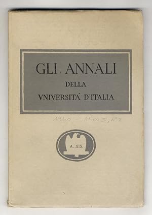 Annali (Gli) della Università d'Italia. Rivista bimestrale dell'Ordine Universitario pubblicata a...