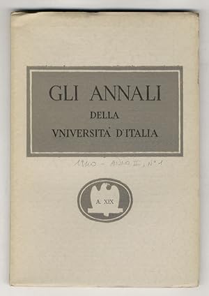 Annali (Gli) della Università d'Italia. Rivista bimestrale dell'Ordine Universitario pubblicata a...