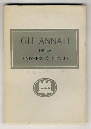 Annali (Gli) della Università d'Italia. Rivista bimestrale dell'Ordine Universitario pubblicata a...