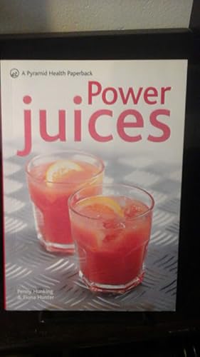 Power Juices : A Pyramid Health Paperback