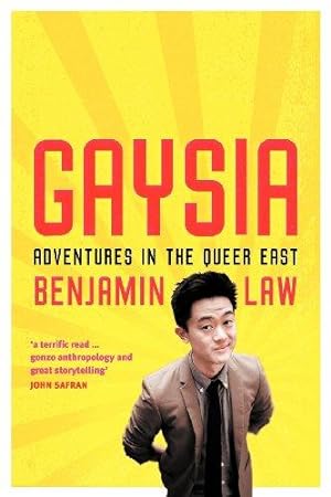 Image du vendeur pour Gaysia: Adventures in the Queer East mis en vente par WeBuyBooks