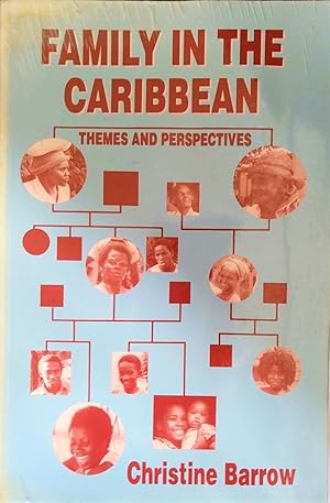 Image du vendeur pour Family in the Caribbean: Themes and Perspectives mis en vente par The Book Place