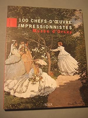 Image du vendeur pour 100 chefs-d'oeuvre impressionnistes - Muse d'Orsay mis en vente par Domifasol