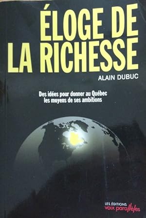 Bild des Verkufers fr Eloge de la Richesse zum Verkauf von Livres Norrois