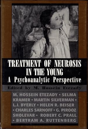 Image du vendeur pour Treatment of Neurosis in the Young: A Psychoanalytic Perspective mis en vente par Kenneth Mallory Bookseller ABAA