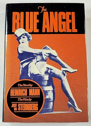 Seller image for The Blue Angel. The Novel By Heinrich Mann; The Film By Josef Von Sternberg. Ungar Film Library Series for sale by Resource Books, LLC