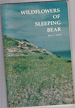 Seller image for Wildflowers of Sleeping Bear for sale by Riverhorse Books