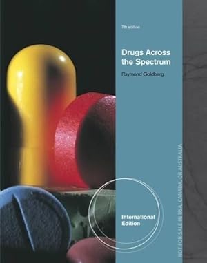 Image du vendeur pour Drugs Across the Spectrum, International Edition mis en vente par WeBuyBooks