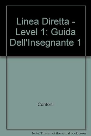 Bild des Verkufers fr Linea Diretta - Level 1: Guida Dell'Insegnante 1: Livre du professeur zum Verkauf von WeBuyBooks