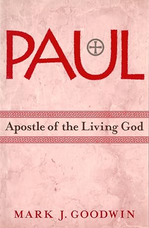 Seller image for Paul, Apostle of the Living God for sale by Kenneth Mallory Bookseller ABAA