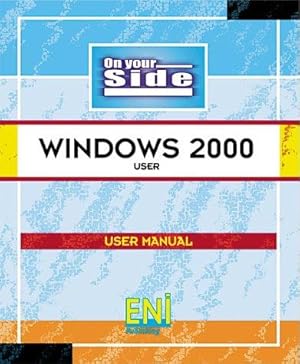 Bild des Verkufers fr On Your Side: Windows 2000 zum Verkauf von WeBuyBooks